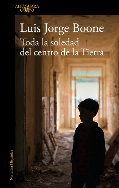 Toda la soledad del centro de la Tierra / (Loneliness at the Center of the Earth cover (ISBN 9788420454559) [onix:5ca853042fb44ab65907c34d2c59c9c4]