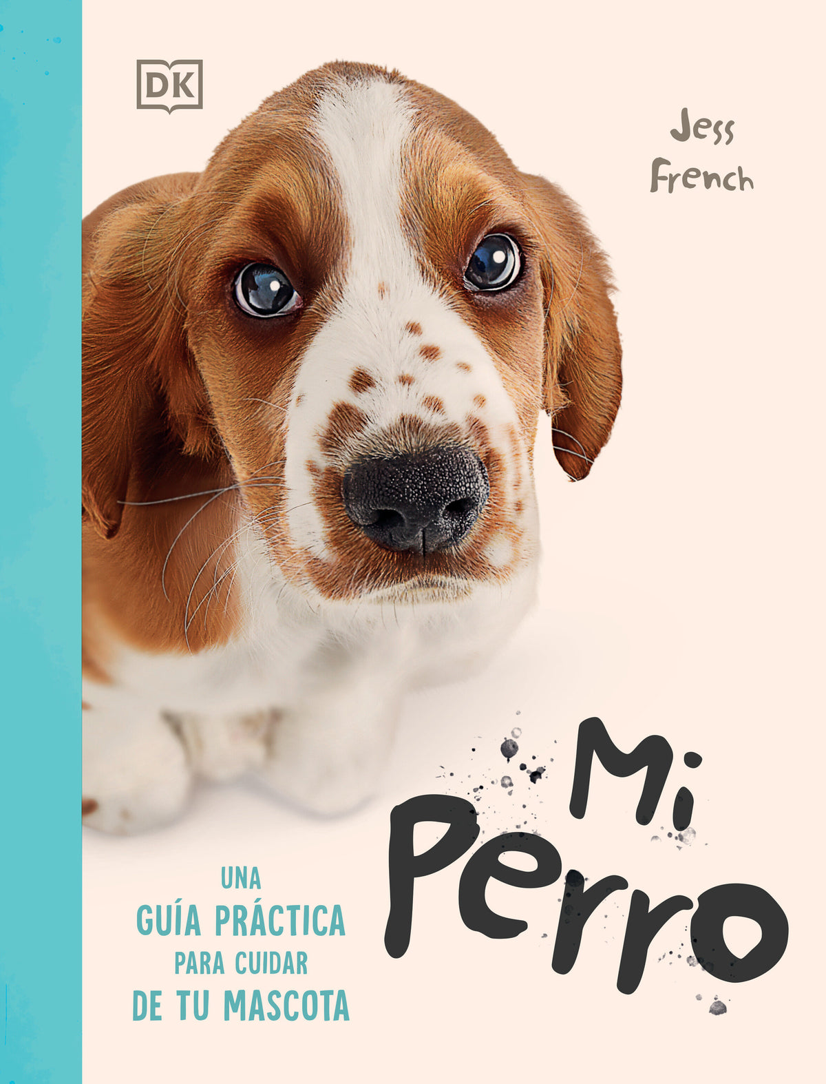 Mi perro (My Dog) cover (ISBN 9798217313020) [onix:4e393acf27fdfde885094d235fec66ab]