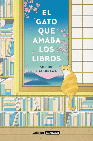 El gato que amaba los libros / The Cat Who Saved Books cover (ISBN 9788425359934) [onix:559ccd13d74a484bce0bc7bd50080d04]