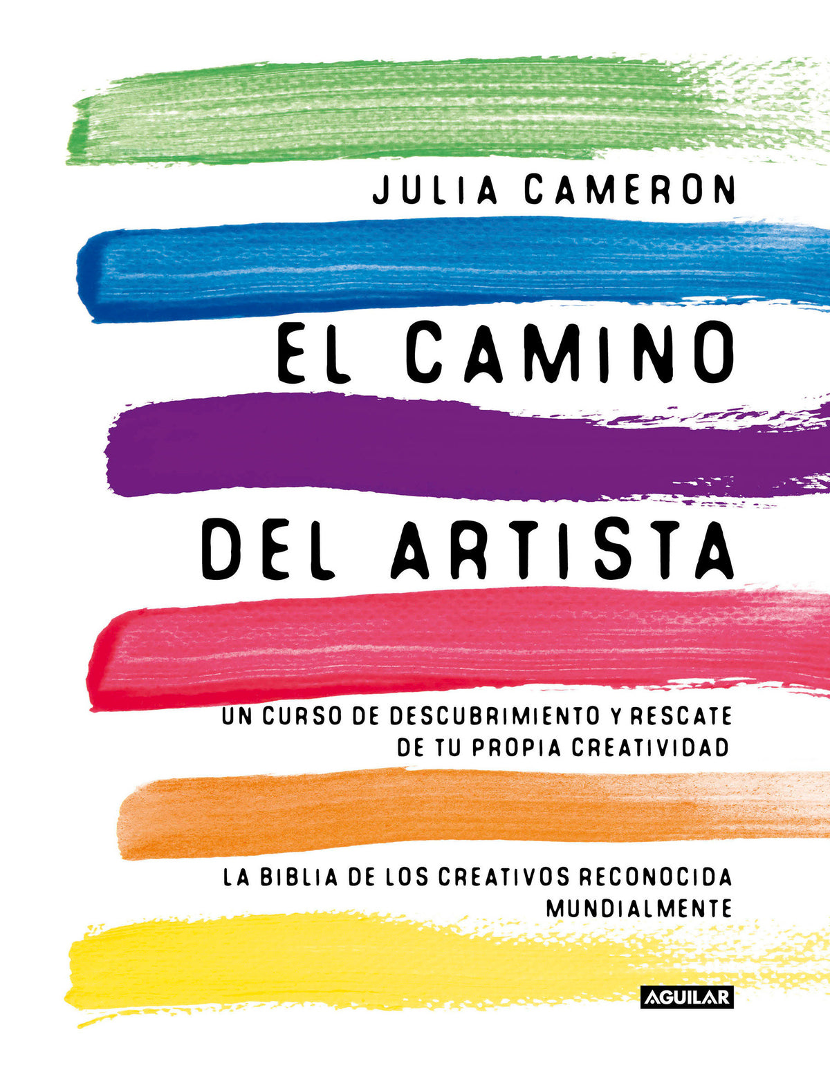 El camino del artista / The Artist's Way cover (ISBN 9788403102057) [onix:ff4cca0b8aab02fab7916892f3fcee5f]