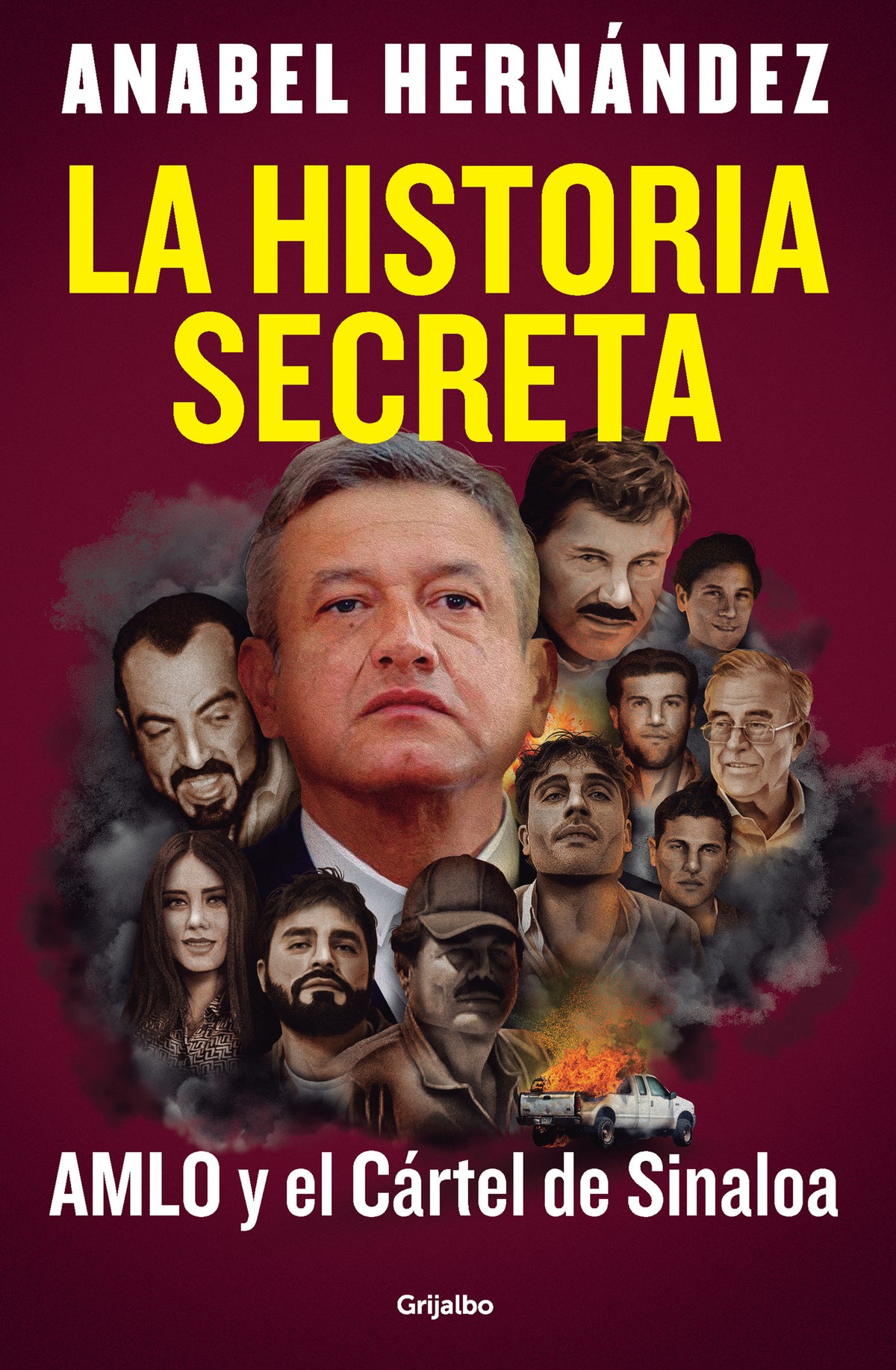 La historia secreta: AMLO y el Cártel de Sinaloa / The Secret Story: AMLO and the Sinaloa Cartel cover (ISBN 9798890981820) [onix:fe1f25672cb80e50c49ec8f398c34d15]
