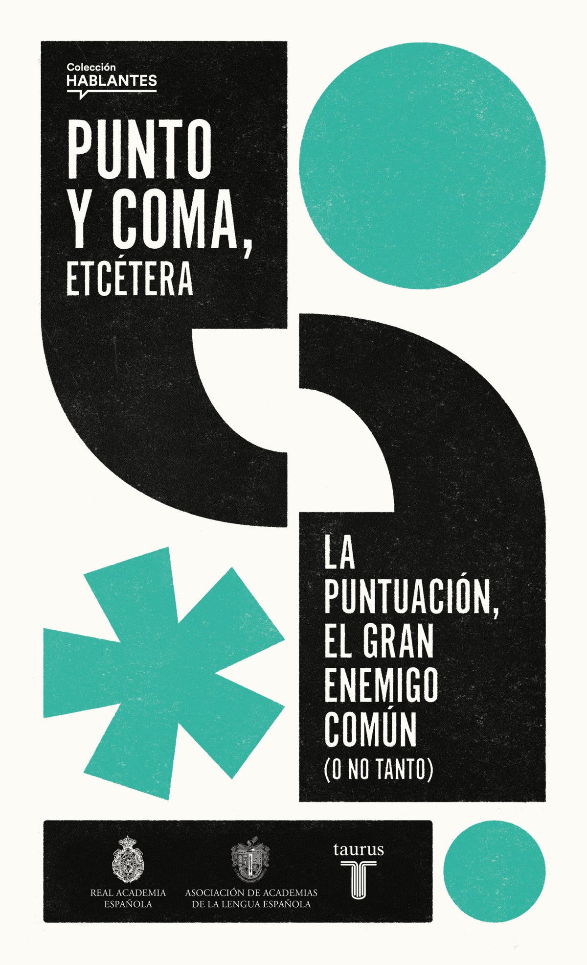 Punto y coma, etcétera / Semicolon, Etcetera cover (ISBN 9788430626878) [onix:c8000c45a7cb7ff6e815472b81135c4e]