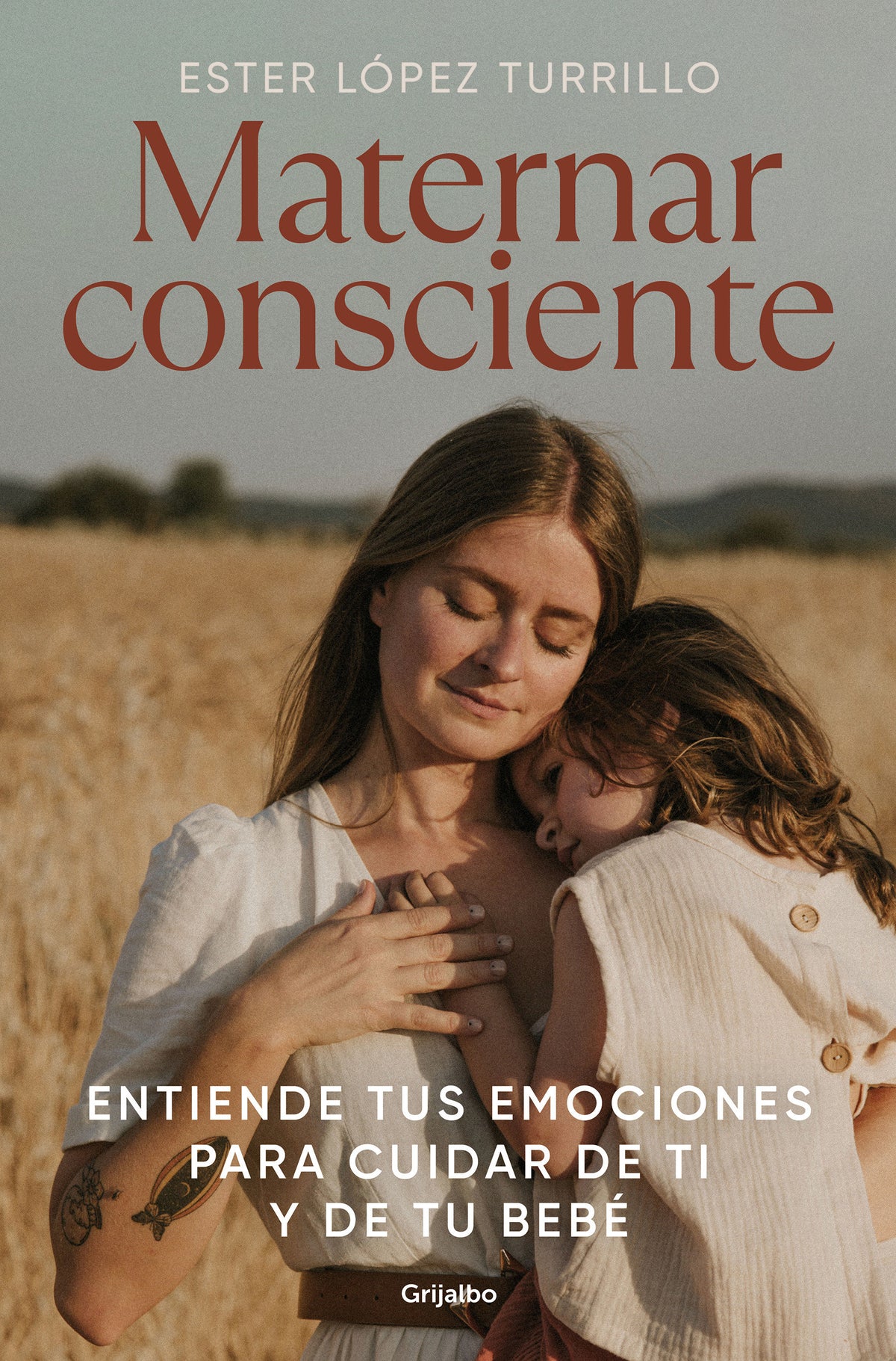 Maternar consciente: Entiende tus emociones para cuidar de ti y de tu bebé / Conscious Mothering: Understand Your Emotions to Take Care of Yourself and Your.. cover (ISBN 9788425363672) [onix:7b164ddb1b4813d053b7308a8871f263]