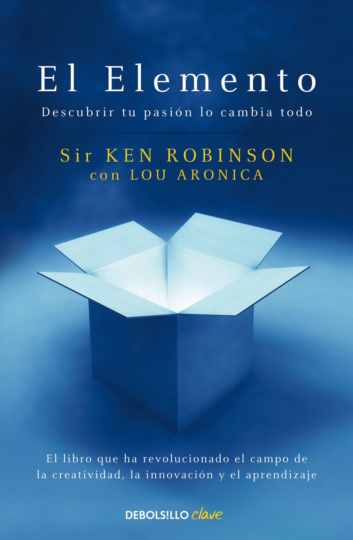 El Elemento: Descubrir tu pasión lo cambia todo / The Element: How Finding Your Passion Changes Everything cover (ISBN 9788499083902) [onix:16d86bd6502ebbc9e4a279eb1ea4ba87]