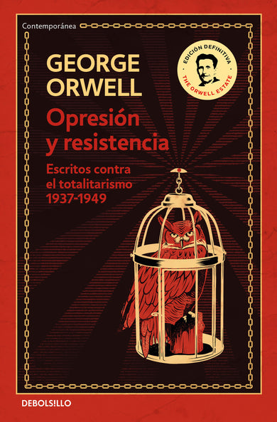 Opresión y resistencia: Escritos contra el totalitarismo 1937-1949 / Oppression and Resistance cover (ISBN 9786073834414) [onix:a68dd1376bddb19cdd108d18310bba40]