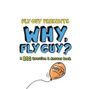 Fly Guy Presents: Why, Fly Guy? (Tedd Arnold) Scholastic