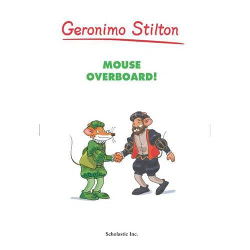 Geronimo Stilton #62 Mouse Overboard! Scholastic