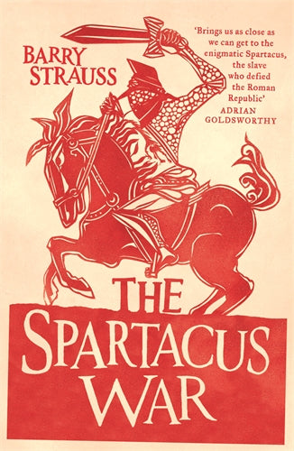 Cover of The Spartacus War (ISBN 9780753826980)