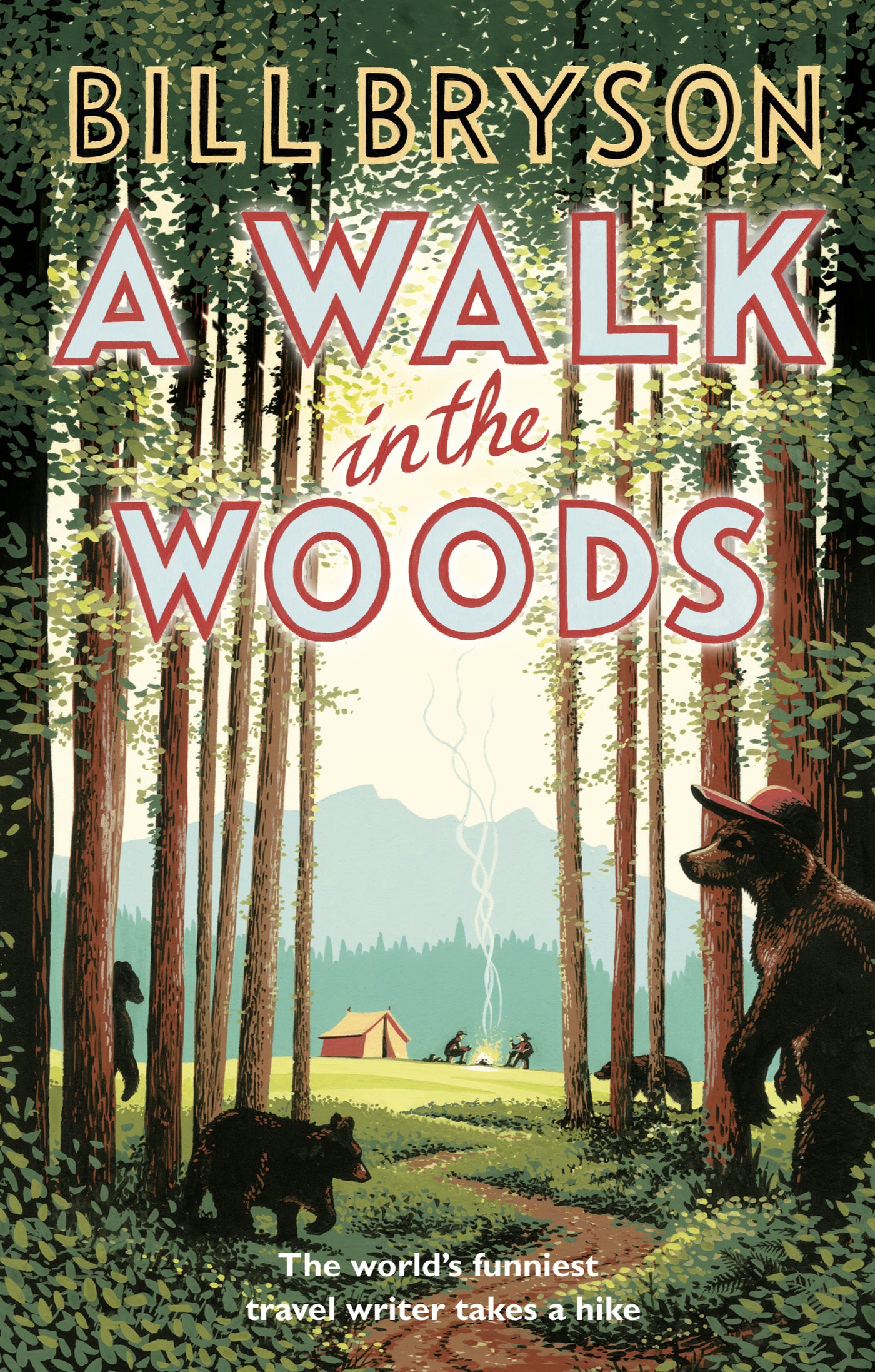 A Walk In The Woods