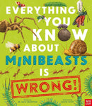 Everything You Know About Minibeasts is Wrong!-Children’s / Teenage general interest: General knowledge and interesting facts-買書書 BuyBookBook