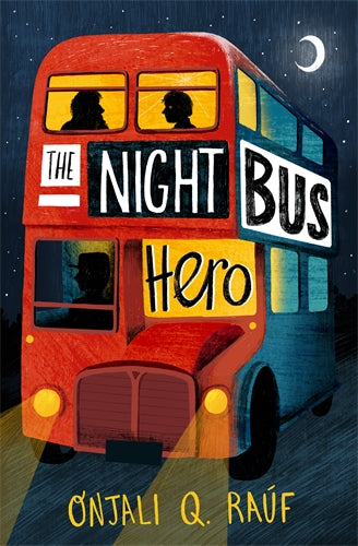 Cover of The Night Bus Hero (ISBN 9781510106772)