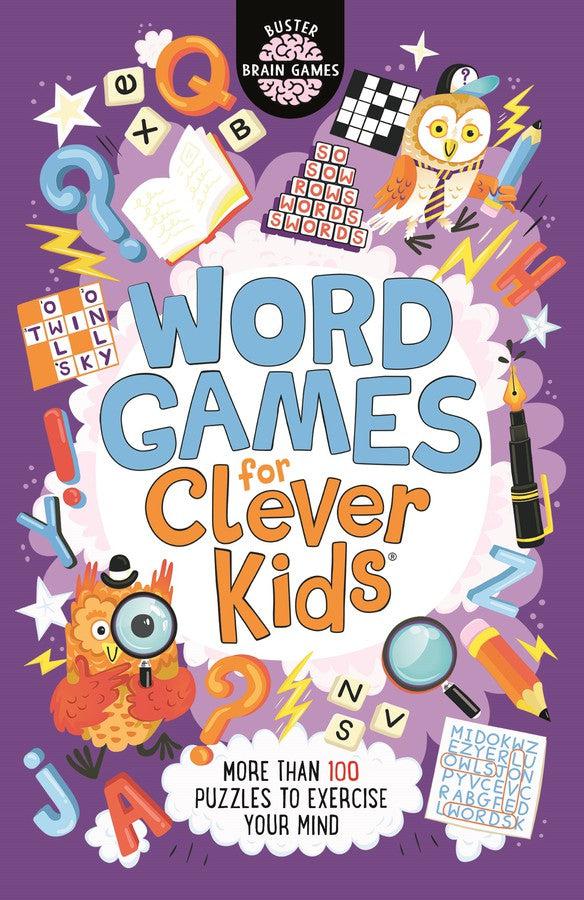 Word Games for Clever Kids®-Children’s / Teenage general interest: Puzzles and quizzes-買書書 BuyBookBook