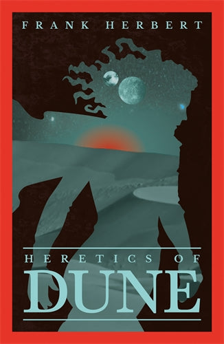 Cover of Heretics of Dune (ISBN 9781473233799)