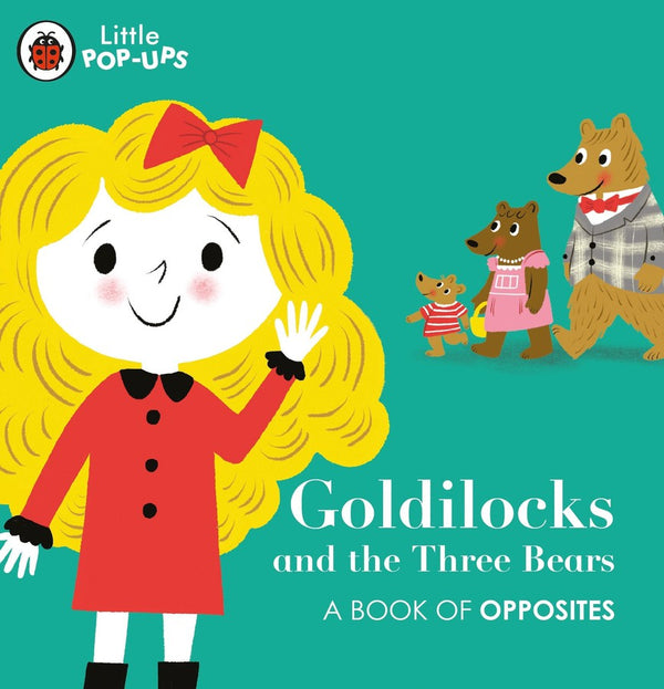Little Pop-Ups: Goldilocks and the Three Bears-Children’s Early years / early learning concepts-買書書 BuyBookBook