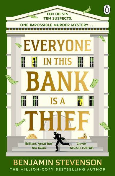 Everyone In This Bank Is A Thief