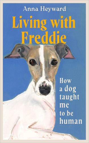 Cover of Living with Freddie (ISBN 9780349016542)