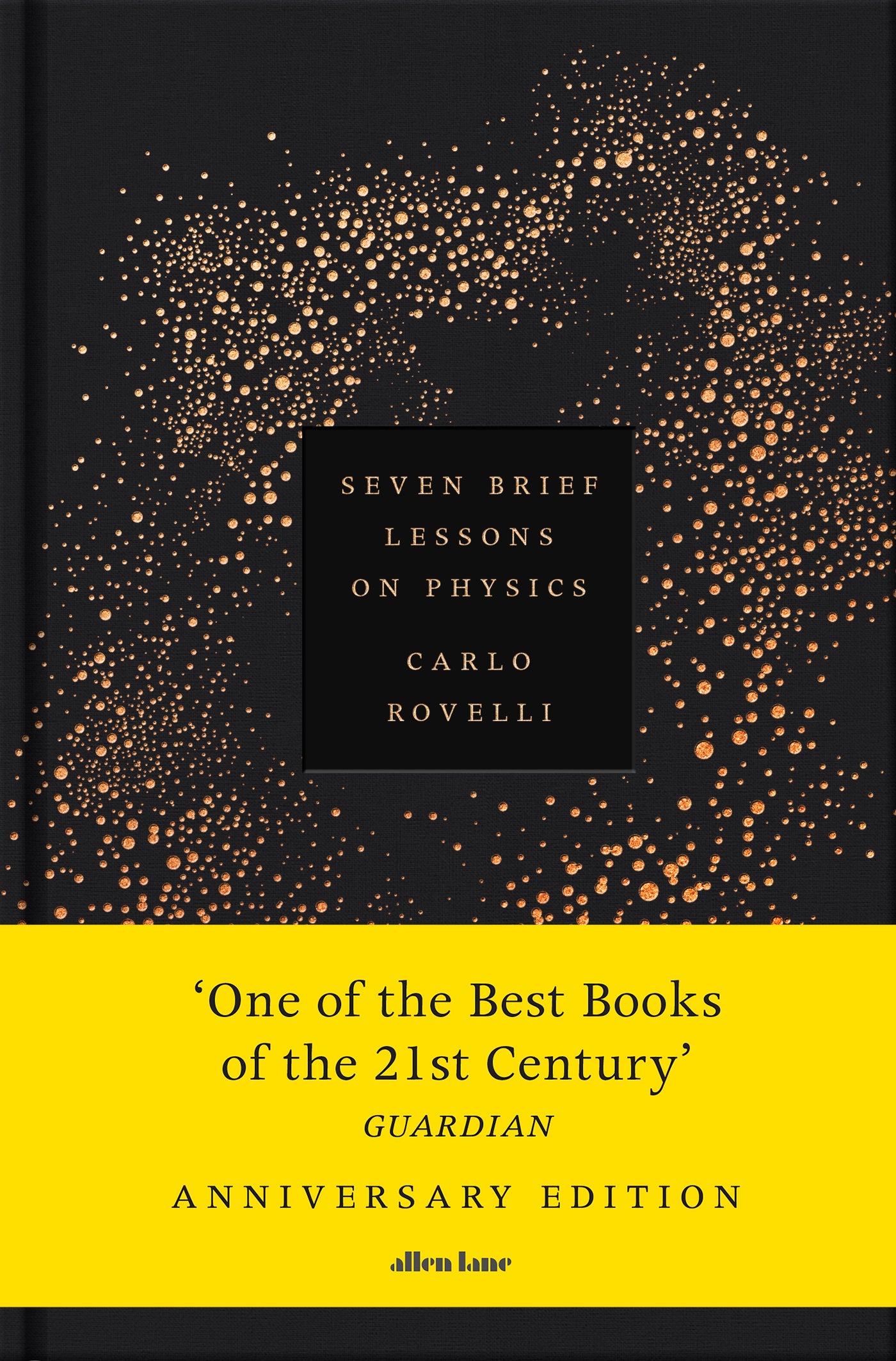 Seven Brief Lessons on Physics