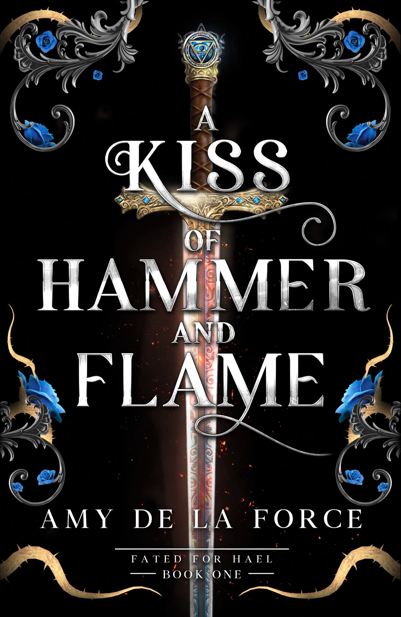 A Kiss of Hammer and Flame