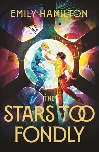 Cover of The Stars Too Fondly (ISBN 9781399613804)