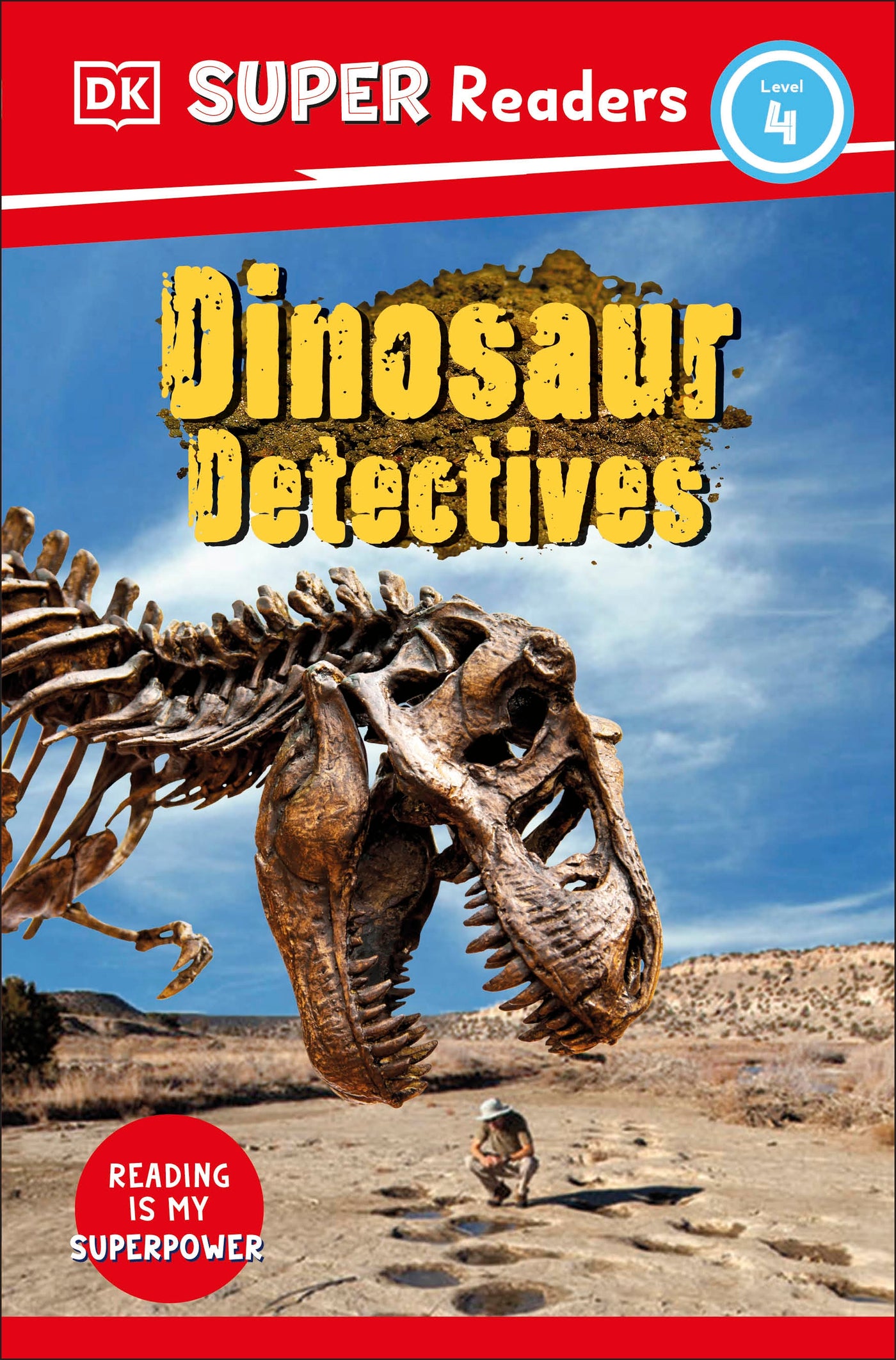DK Super Readers Level 4 Dinosaur Detectives