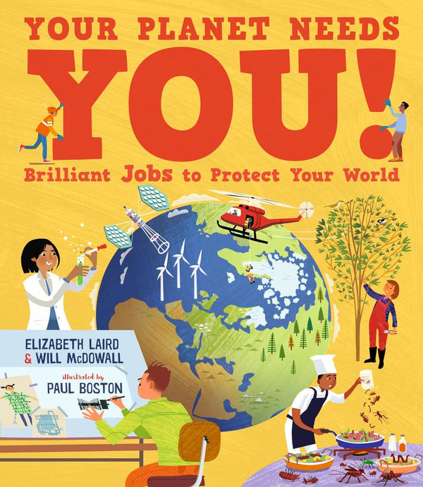 Your Planet Needs You! Brilliant Jobs to Protect Your World