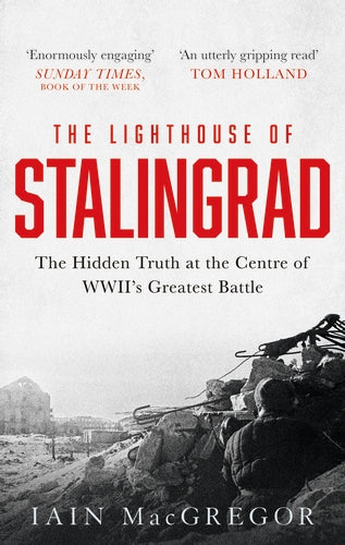 Cover of The Lighthouse of Stalingrad (ISBN 9781472135209)