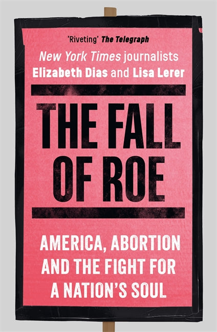 The Fall of Roe