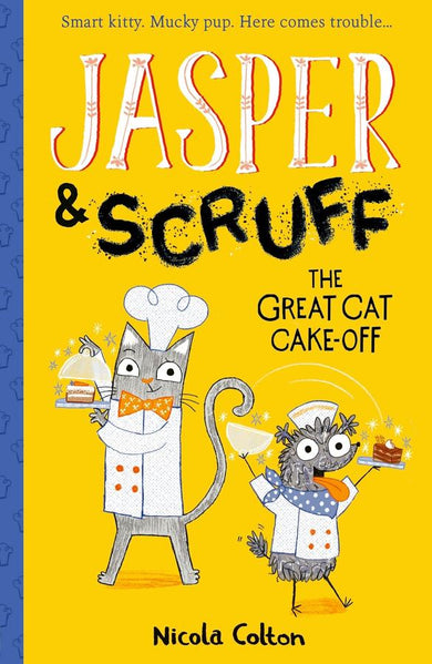 Jasper and Scruff: The Great Cat Cake-off-Children’s / Teenage fiction: Nature and animal stories-買書書 BuyBookBook