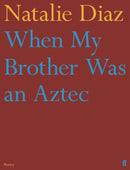 When My Brother Was an Aztec-Poetry-買書書 BuyBookBook