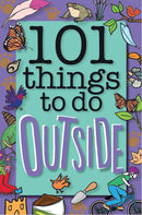 101 Things to Do Outside