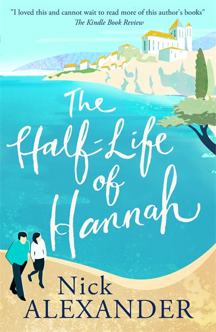 The Half-Life Of Hannah