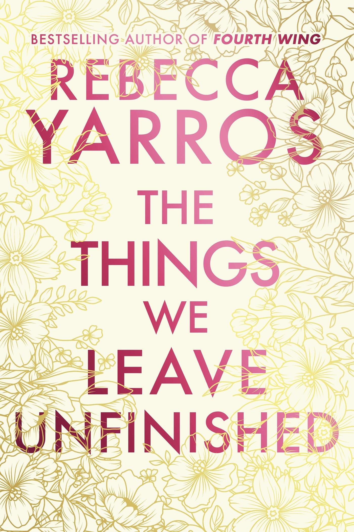 The Things We Leave Unfinished