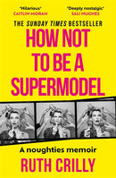 How Not to be a Supermodel