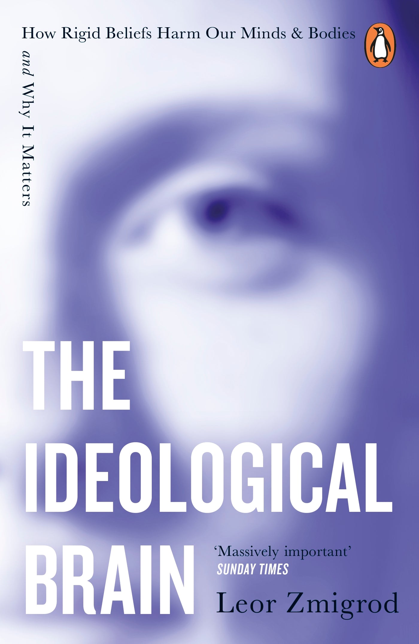 The Ideological Brain