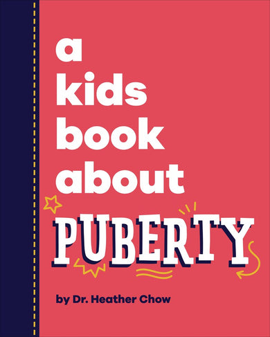 A Kids Book About Puberty-Children’s / Teenage personal and social topics: Sex education and the facts of life-買書書 BuyBookBook