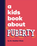 A Kids Book About Puberty-Children’s / Teenage personal and social topics: Sex education and the facts of life-買書書 BuyBookBook