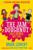 The Jam Doughnut That Ruined My Life