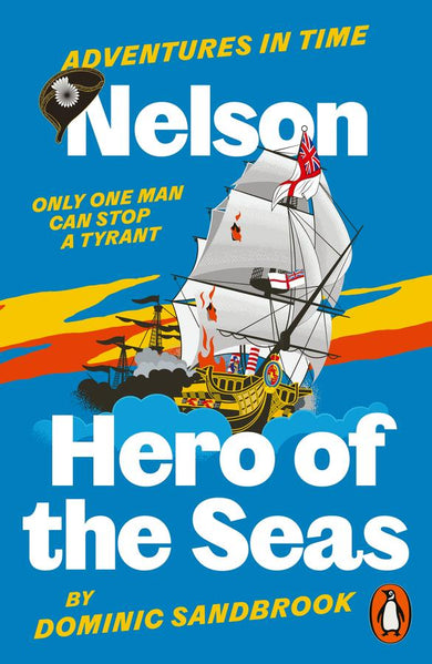 Adventures in Time: Nelson, Hero of the Seas