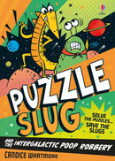 Puzzle Slug and the Intergalactic Poop Robbery