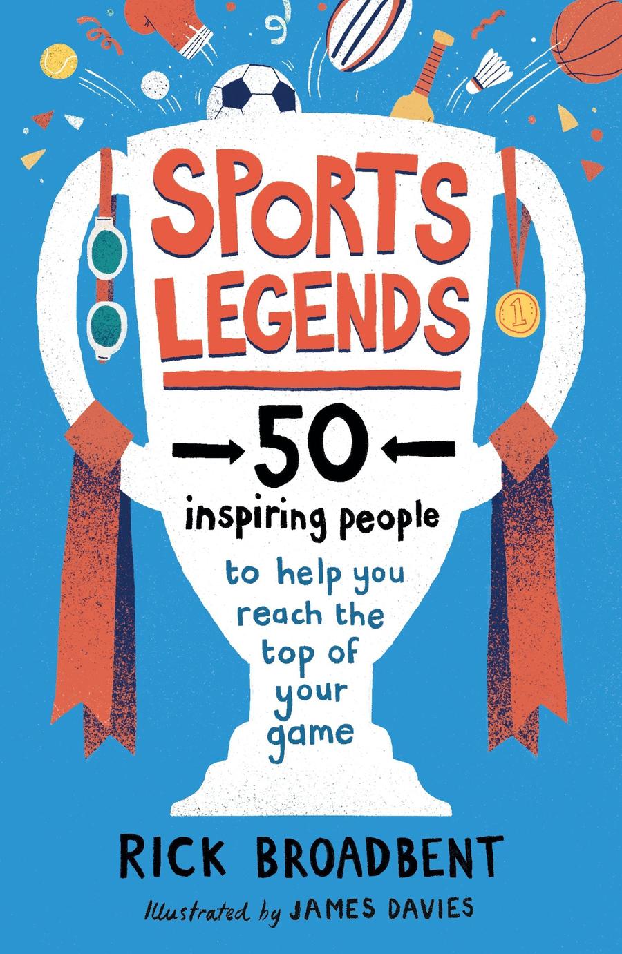 Sports Legends: 50 Inspiring People to Help You Reach the Top of Your Game-Children’s / Teenage general interest: Biography and autobiography-買書書 BuyBookBook