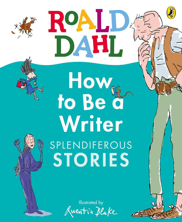 Roald Dahl How to Be a Writer: Splendiferous Stories-Children’s Educational: Language/ literature/ literacy-買書書 BuyBookBook