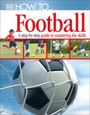 How To...Football-Children’s / Teenage general interest: Sports and outdoor recreation-買書書 BuyBookBook