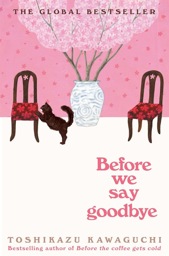 Before the Coffee Gets Cold Series Book #04 Before We Say Goodbye