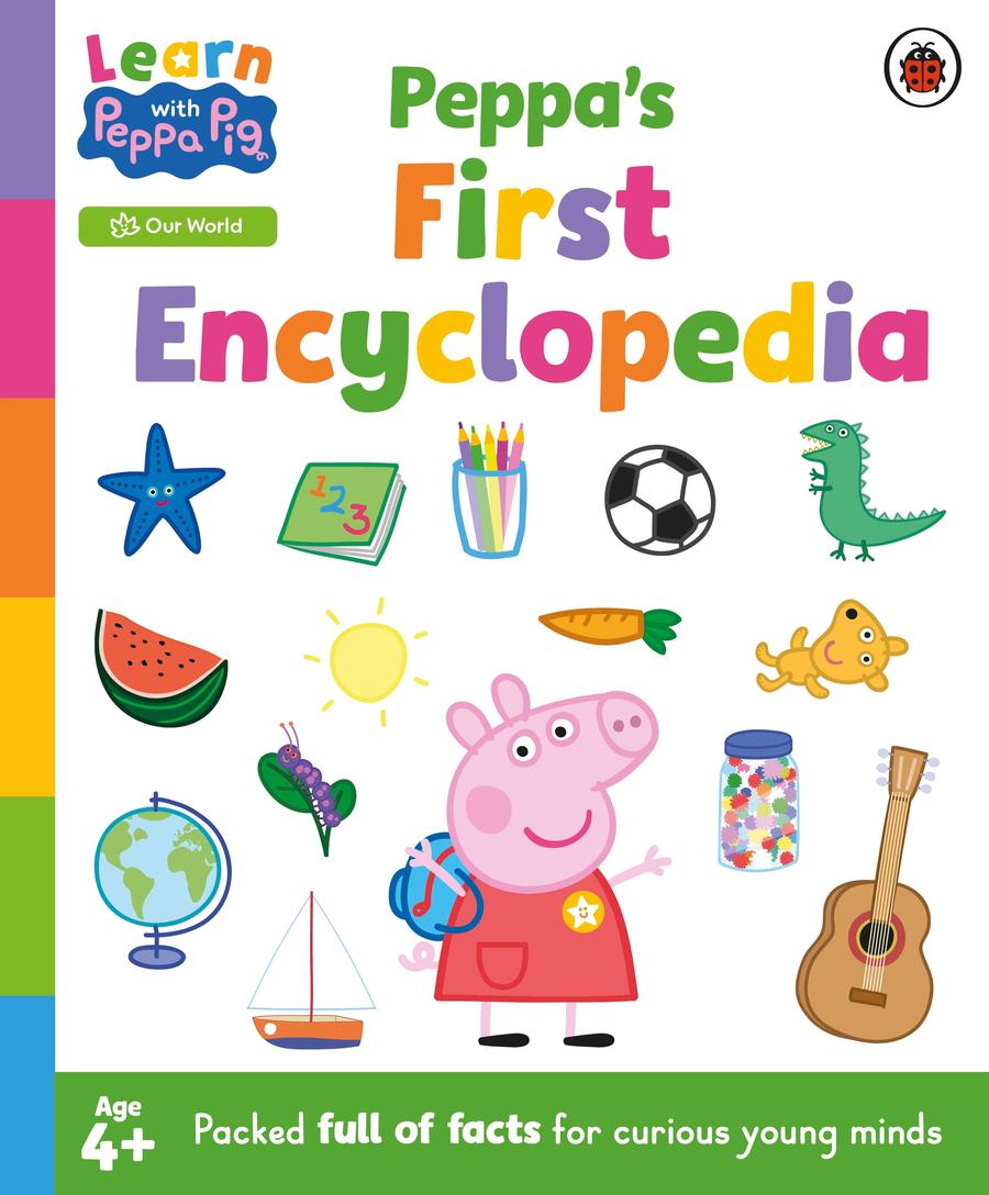 Learn with Peppa: Peppa's First Encyclopedia