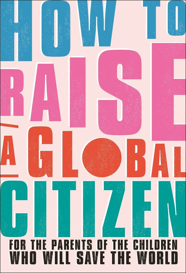 How to Raise a Global Citizen-Family and health-買書書 BuyBookBook
