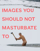 Images You Should Not Masturbate To-Lifestyle and Leisure-買書書 BuyBookBook