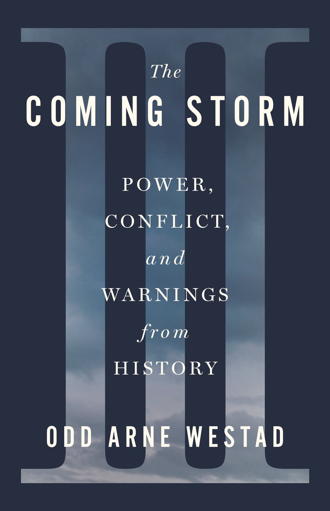 The Coming Storm