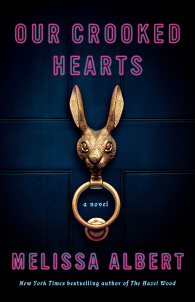 Our Crooked Hearts