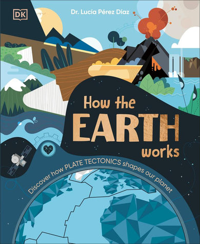 How the Earth Works-Nature and the natural world: general interest-買書書 BuyBookBook