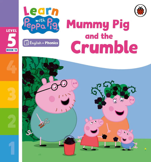 Learn with Peppa Phonics Level 5 Book 13 – Mummy Pig and the Crumble (Phonics Reader)-Educational: First / native language: Readers and reading schemes-買書書 BuyBookBook